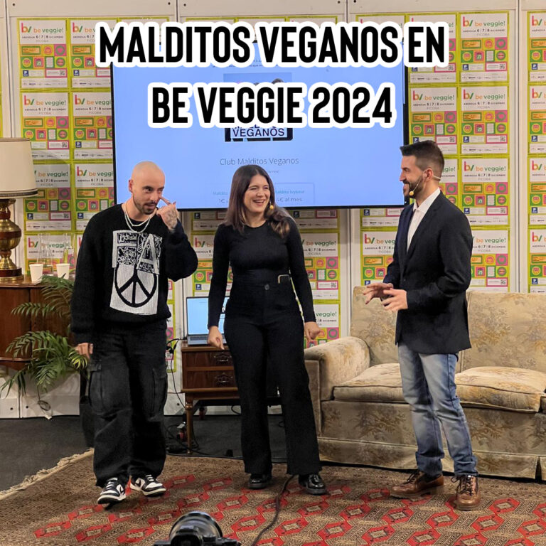 Malditos veganos en Be Veggie 2024